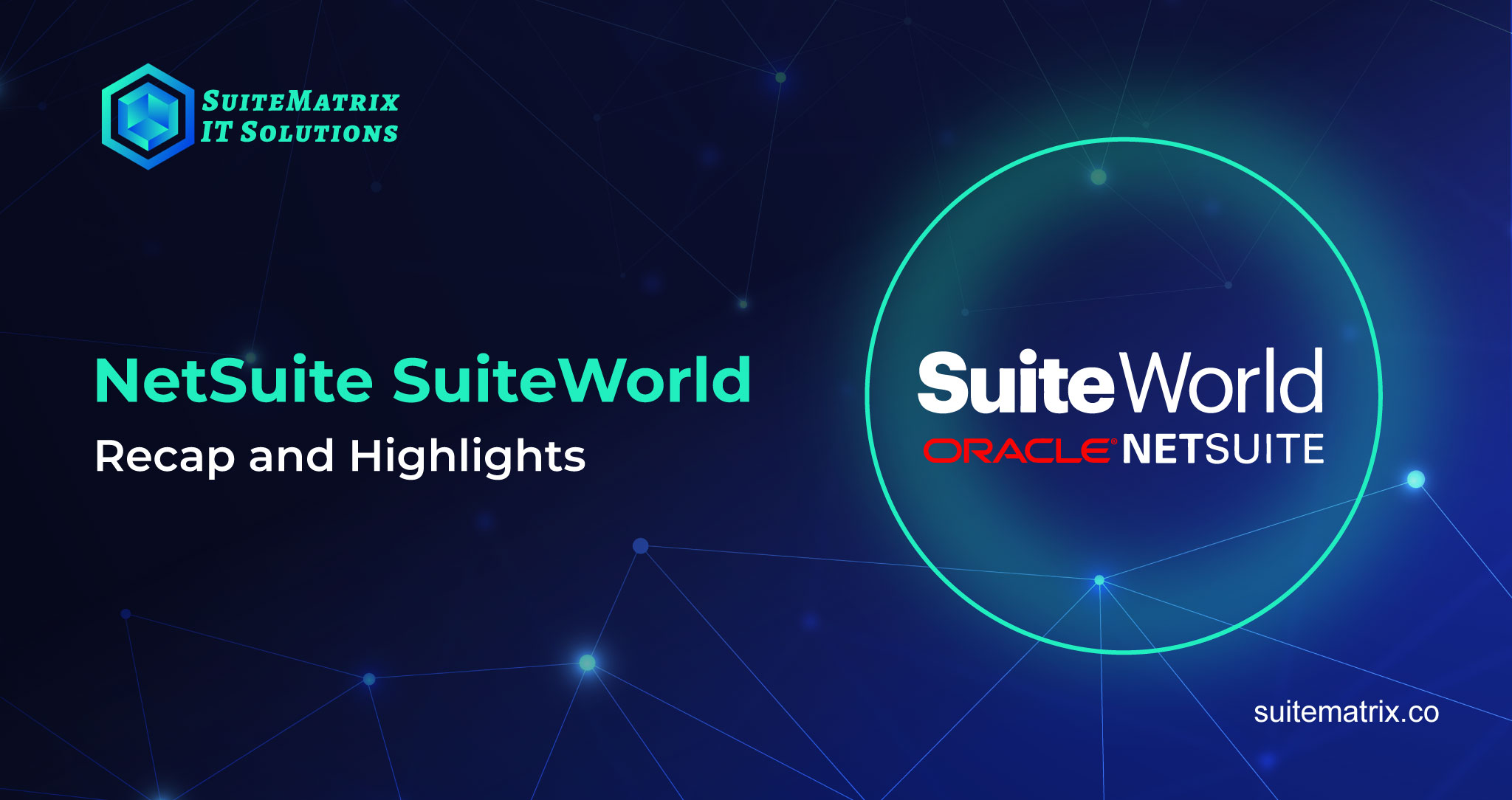 NetSuite SuiteWorld: Recap and Highlights 