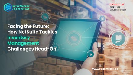 Facing the Future: How NetSuite Tackles Inventory Management Challenges Head-On 