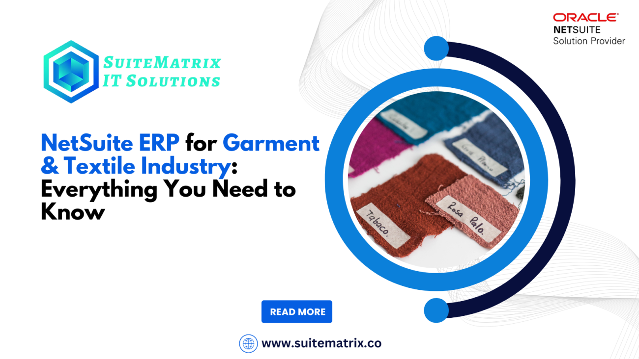 SuiteMatrix IT Solutions - NetSuite ERP for Garment & Textile Industry. Learn everything you need to know about streamlining operations with Cloud ERP. Featuring a smiling man in a circular frame, SuiteMatrix and Oracle NetSuite branding, and a 'Read More' call-to-action button. Visit www.suitematrix.co for details.