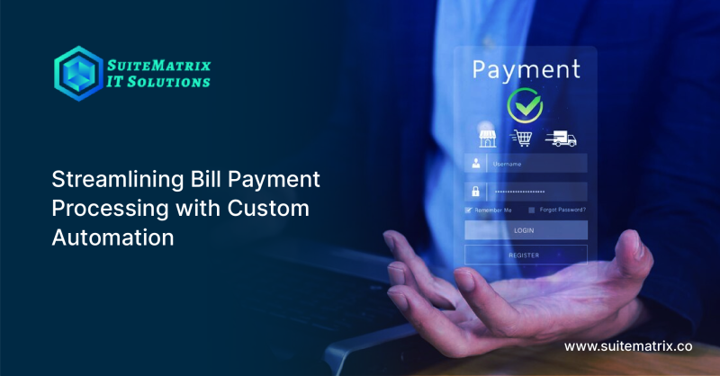 Streamlining Bill Payment Processing with Custom Automation